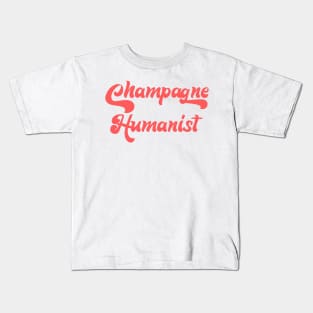 CHAMPAGNE HUMANIST Kids T-Shirt